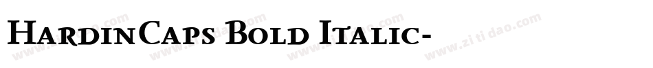 HardinCaps Bold Italic字体转换
